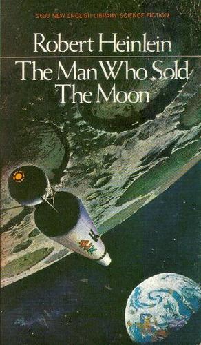 The Man Who Sold the Moon (1971, New English Library)