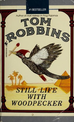 Still Life with  Woodpecker (Paperback, 1984, Bantam)