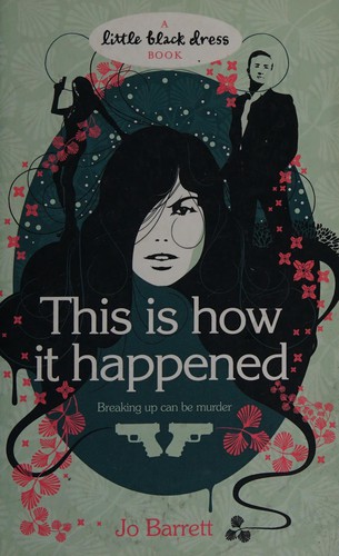 Jo Barrett: This is how it happened (2008, Little Black Dress)