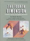 Rudy Rucker: The fourth dimension (1984, Houghton Mifflin)