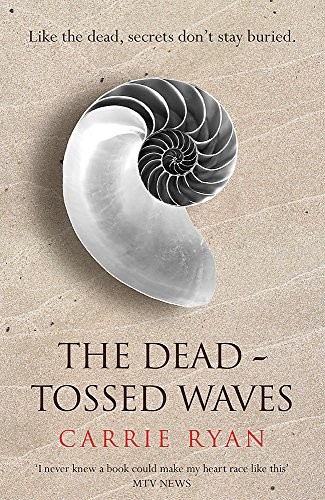 The Dead-Tossed Waves (Paperback, 2011, Gollancz)