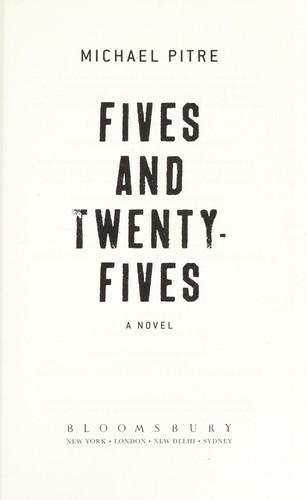 Michael Pitre: Fives and twenty-fives (2014)