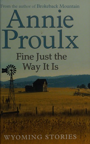 Annie Proulx: Fine just the way it is (2009, Chivers)