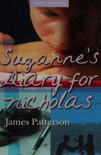 James Patterson OL22258A: Suzanne's diary for Nicholas (2001, Readers Digest)