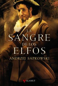 La sangre de los elfos (Spanish language, 2020, Alamunt)