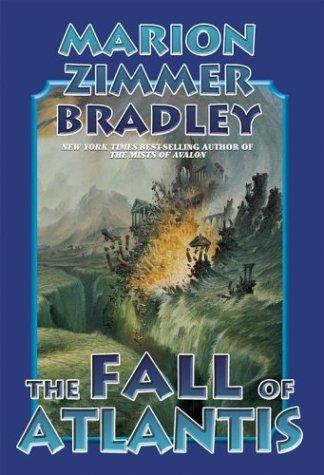 Marion Zimmer Bradley: The Fall of Atlantis (Hardcover, 2003, Baen)