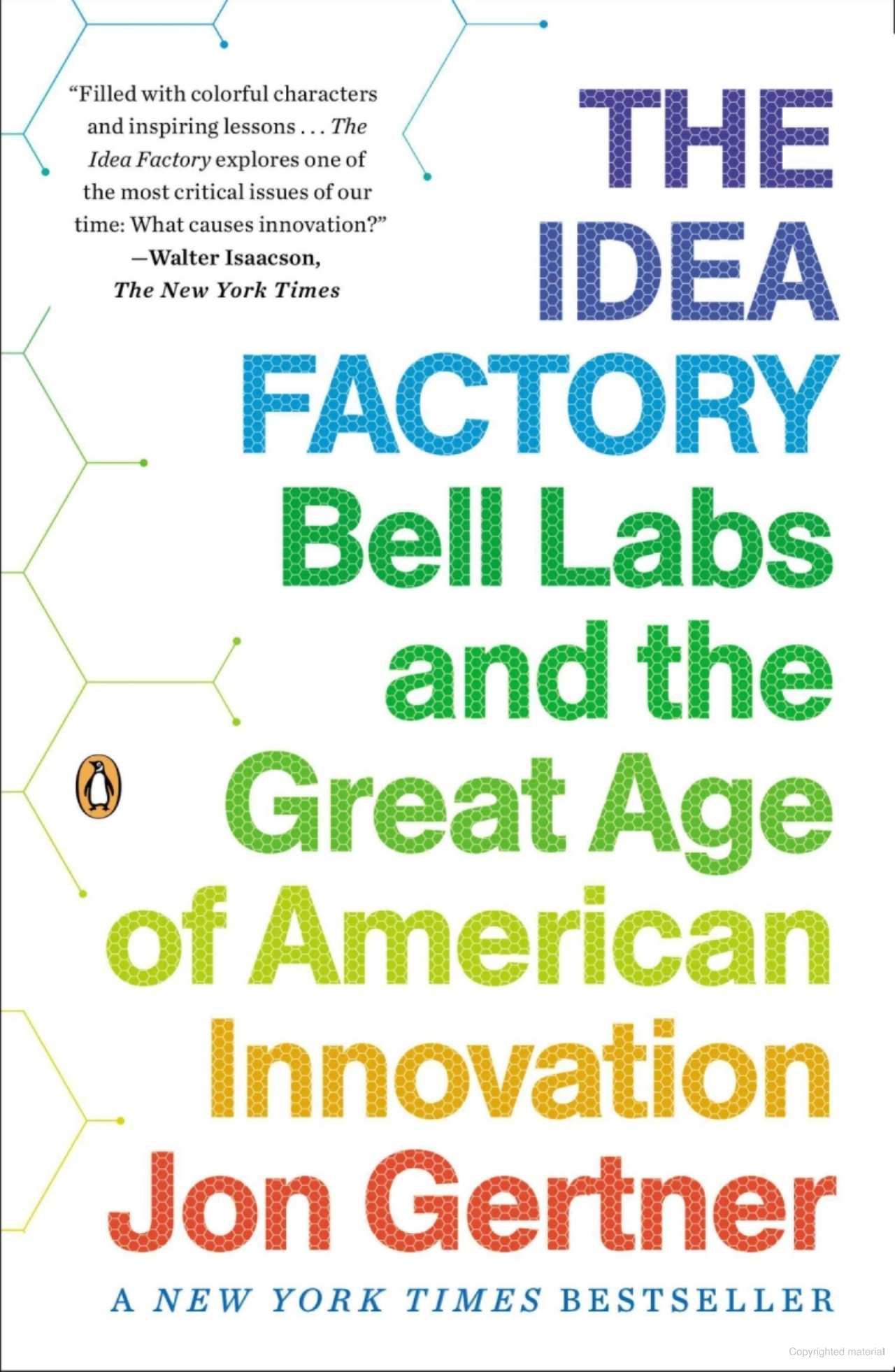 The idea factory (2012, Penguin Press)