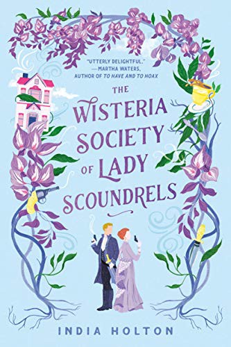The Wisteria Society of Lady Scoundrels (Paperback, 2021, Berkley)
