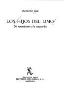 Octavio Paz: Los hijos del limo (Spanish language, 1974, Seix Barral)