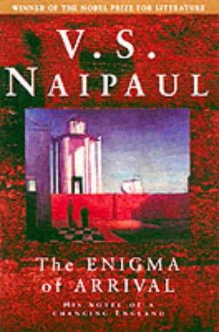 V. S. Naipaul: The Enigma of Arrival (Paperback)