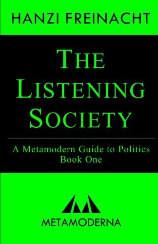 The Listening Society (Paperback, 2017, Metamoderna ApS)