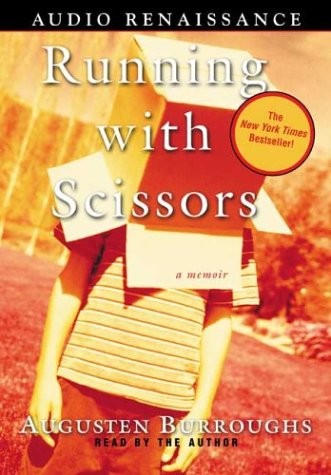 Augusten Burroughs: Running with Scissors (AudiobookFormat, 2002, Brand: Sound Library, Sound Library)