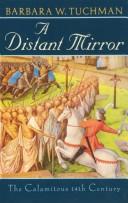 Barbara W. Tuchman: A Distant Mirror (Paperback, 1981, Ballantine Books)