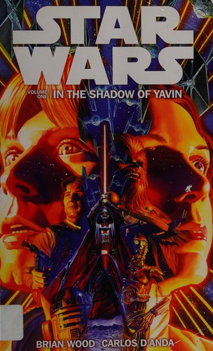 Brian Wood: Star Wars: In the Shadow of Yavin (2013)