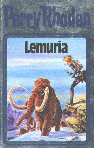 Lemuria (Hardcover, German language, 1987, Verlagsunion Pabel Moewig KG Moewig, Neff Hestia)