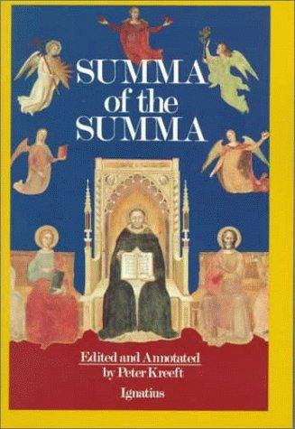 Thomas Aquinas: A summa of the Summa (1990, Ignatius Press)