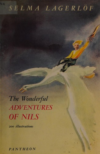 Selma Lagerlöf: The wonderful adventures of Nils (1947, Pantheon)