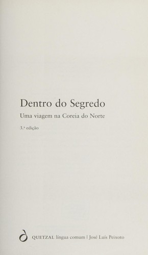 Dentro do segredo (Portuguese language, 2012, Quetzal)