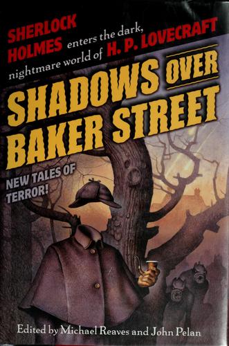 Shadows over Baker Street (2003, Ballantine Books)