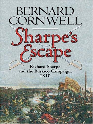 Bernard Cornwell: Sharpe's escape (2004, Thorndike Press)