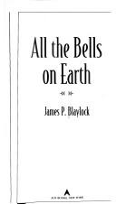 James P. Blaylock: All the bells on earth (1995, Ace Books)