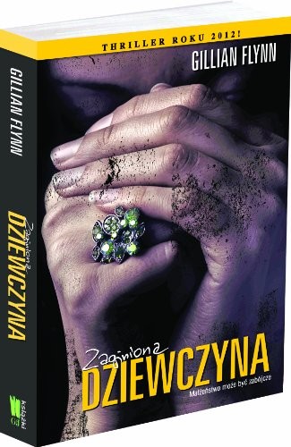 Zaginiona dziewczyna (Hardcover, 2013, Burda ksiazki)