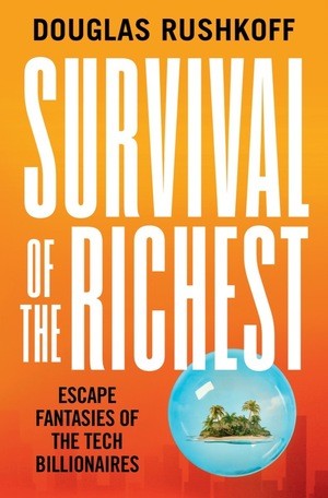 Survival of the Richest (2022, Norton & Company Limited, W. W.)