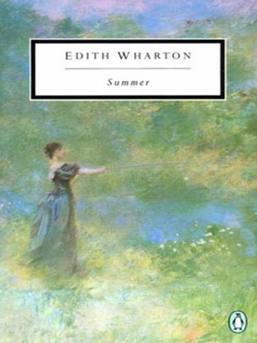 Edith Wharton: Summer (EBook, 2010, Penguin USA, Inc.)