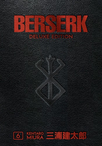 Kentaro Miura, Duane Johnson: Berserk Deluxe Volume 6 (Hardcover, 2020, Dark Horse Comics)