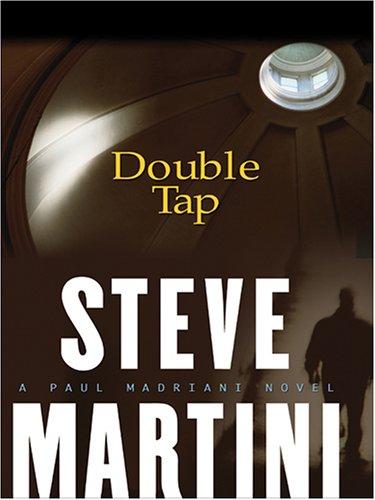 Steve Martini: Double tap (2005, Wheeler Pub.)