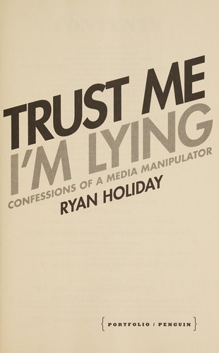Trust me, I'm lying (2012, Portfolio)