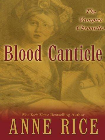 Blood canticle (2004, Wheeler Pub.)