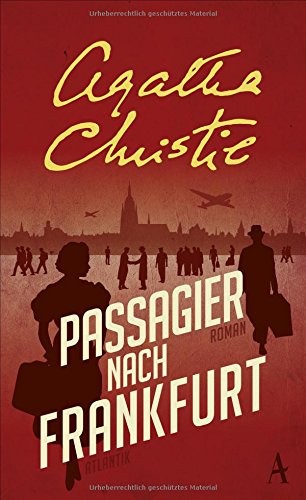 Agatha Christie: Passagier nach Frankfurt (Hardcover, 2017, Atlantik Verlag)