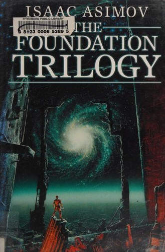 The Foundation Trilogy (Hardcover, 2004, Bantam Dell Publishing Group)