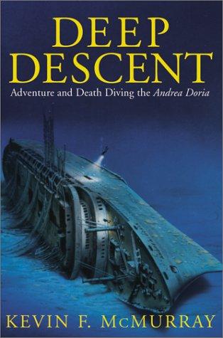 Deep Descent (Hardcover, 2001, Atria)