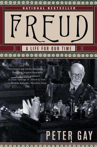 Peter Gay: Freud (1998, W. W. Norton & Company)