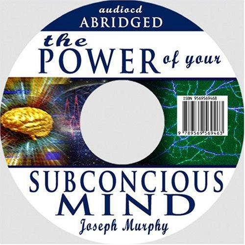 Joseph Murphy: The Power of Your Subconscious Mind (AudiobookFormat, 2006, Booksod)