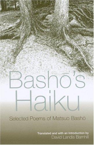 Bashō Matsuo, David Landis Barnhill: Basho's Haiku (Hardcover, 2004, State University of New York Press)