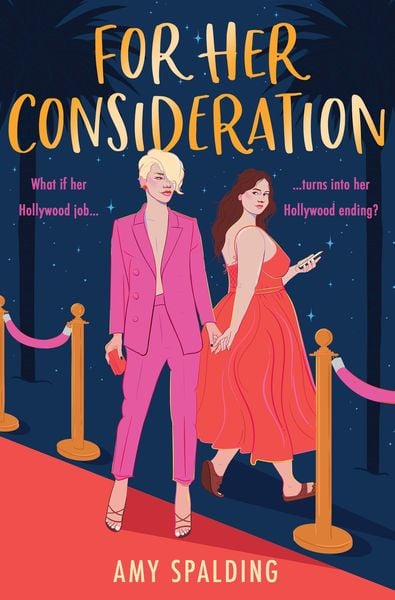 Amy Spalding: For Her Consideration (Paperback, 2023, HarperCollins Publishers Limited)