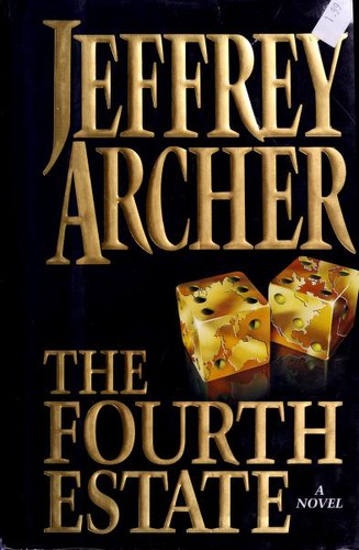 Jeffrey Archer: The fourth estate (1996, HarperCollinsPublishers)