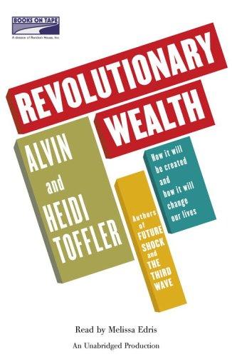 Alvin Toffler, Heidi Toffler: Revolutionary Wealth (AudiobookFormat, 2006, Books on Tape)