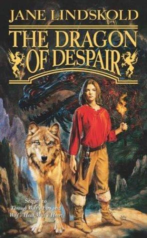The Dragon of Despair (Wolf) (Paperback, 2004, Tor Books)