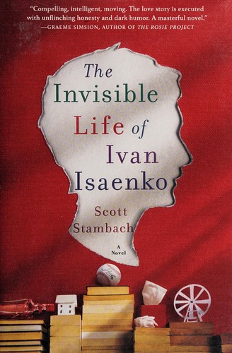 Scott Stambach: The invisible life of Ivan Isaenko (2016)