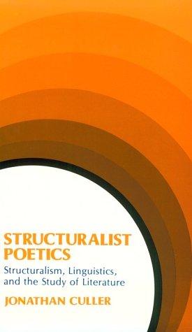 Jonathan D. Culler: Structuralist Poetics (Paperback, 1976, Cornell University Press)
