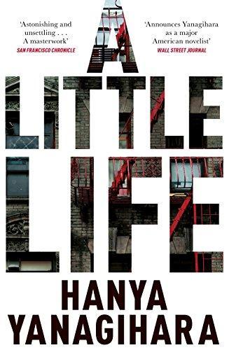 Hanya Yanagihara, Hanya Yanagihara: A Little Life (2015)