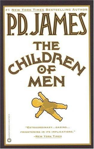 The  children of men (2002, Warner Books)