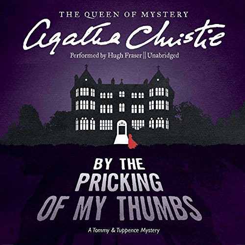 Agatha Christie: By the Pricking of My Thumbs (AudiobookFormat, 2016, Harpercollins, HarperCollins Publishers and Blackstone Audio)