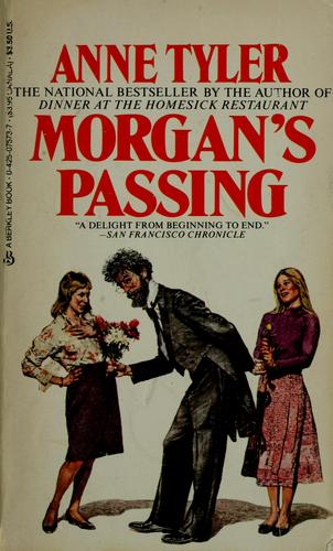 Anne Tyler: Morgan's passing (1980, Knopf)