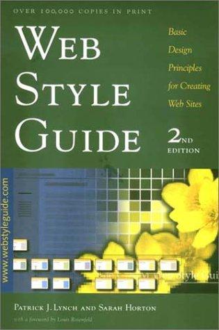 Patrick J. Lynch, Sarah Horton, Lynch, Patrick J.: Web Style Guide (Hardcover, 2002, Yale University Press)