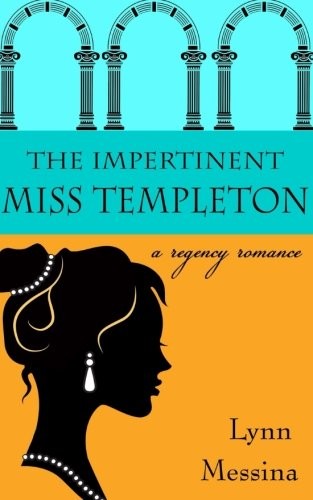 The Impertinent Miss Templeton (Paperback, 2018, Potatoworks Press)